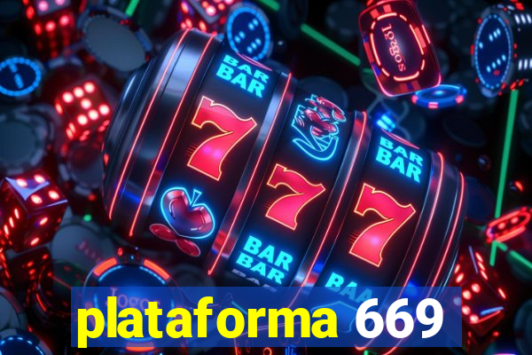 plataforma 669